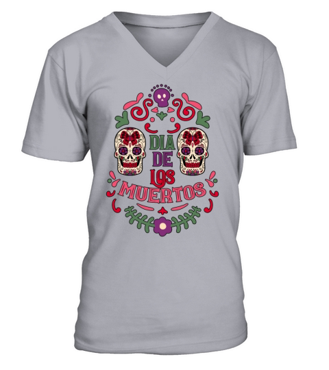 Dia De Los Muertos Day Of Dead Mexican V-Neck T-shirt