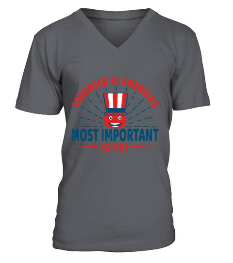 Laughter is Americas Most Important Export V-Neck T-shirt