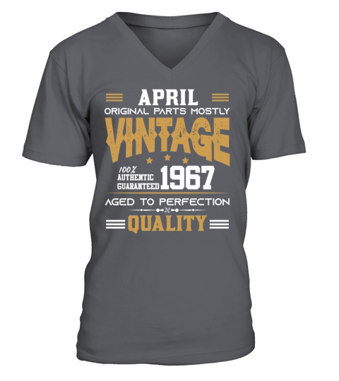 Vintage Aged To Perfection April 1967 V-Neck T-shirt