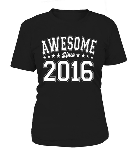 Awesome Since 2016 Birthday 2016 Vintage 2016 Women's T-Shirt