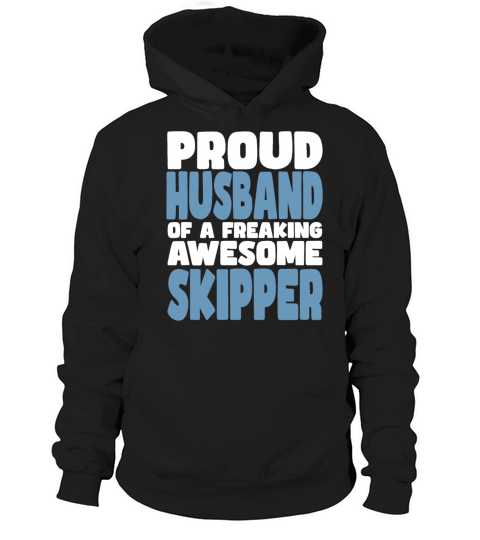 Proud Husband of freaking awesome Skipper Hoodie Unisex