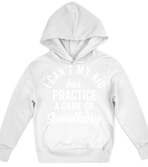 I Can t My Kid Has Practice Family Vintage Busy Kids Hoodie