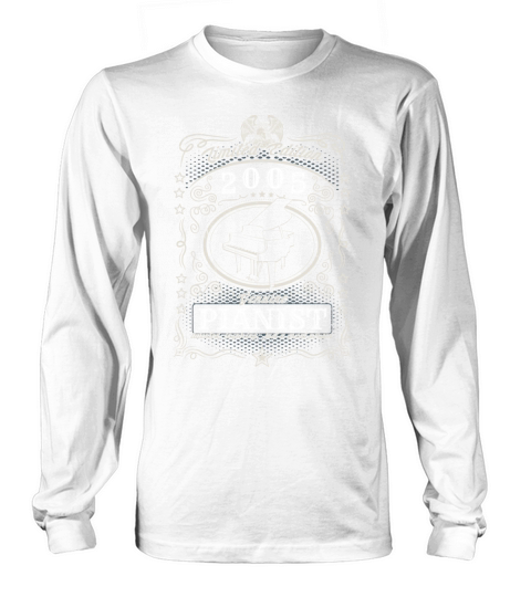 Vintage 2005 Pianist Birthday Gift Piano Player Long sleeved Unisex