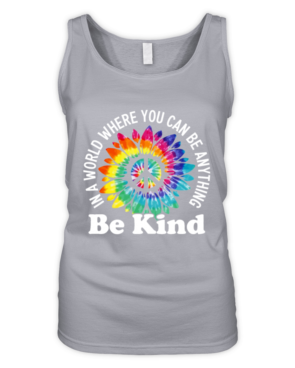 In a World Where You Can Be Anything Be Kind Sign Organic Women's Tank Top