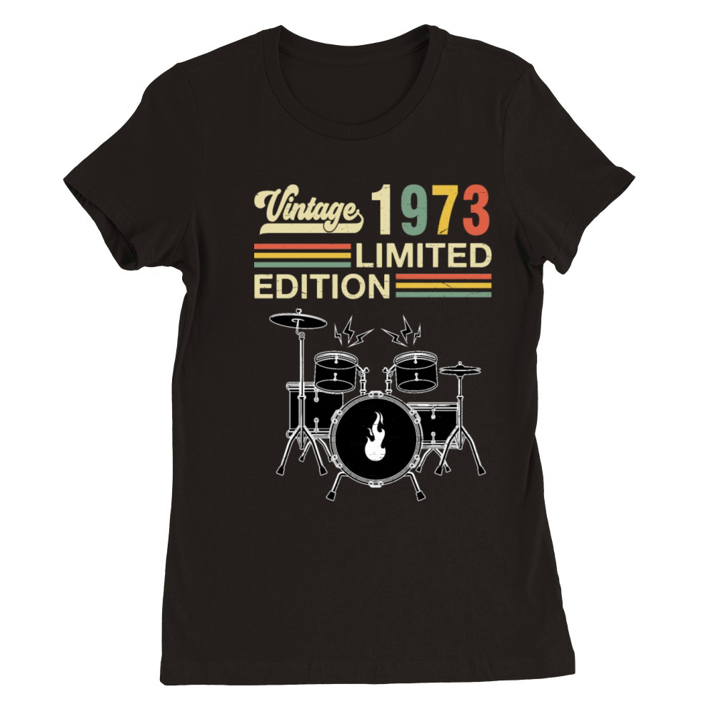 Vintage 1973 Drums 50th Birthday Drummer Premium Womens Crewneck T-shirt