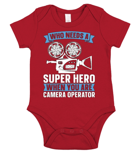 Camera Operator Who Needs A Super Hero Filmmaking Short Sleeve Baby One-Piece