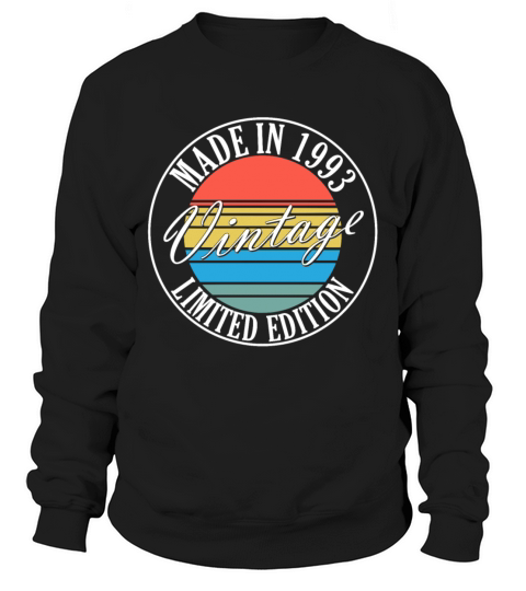 30th birthday vintage 1993 vintage 1993 Sweatshirt Unisex