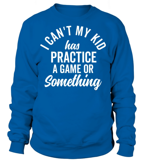 I Can t My Kid Has Practice Family Vintage Busy Sweatshirt Unisex