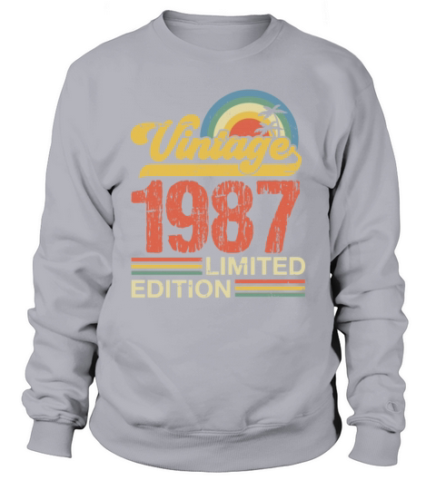Retro Vintage 1987 Limited Edition Sweatshirt Unisex