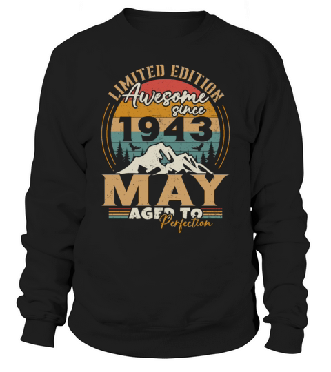 Vintage Born In May 1943 Birthday Gift Sweatshirt Unisex