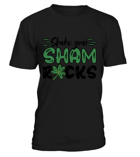Funny Irish Saint Patricks Day Shake Your T-Shirt Unisex