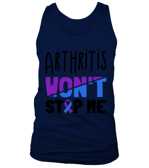 Arthritis Wont Stop Me Rheumatoid Arthritis Tank Top Unisex