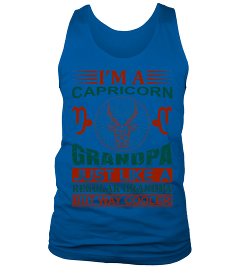 im a Capricorn grandpa shirt funny Capricorn Tank Top Unisex