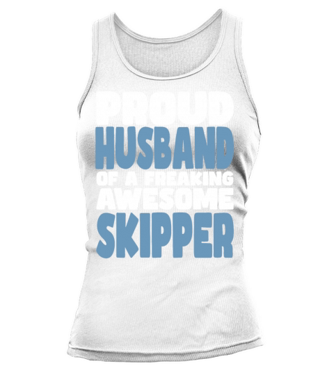 Proud Husband of freaking awesome Skipper Tank top Woman