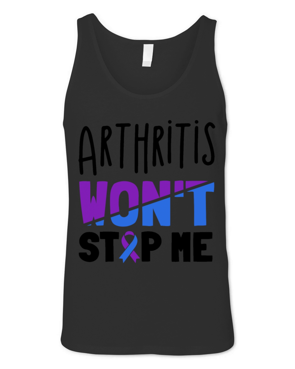 Arthritis Wont Stop Me Rheumatoid Arthritis Unisex Jersey Tank