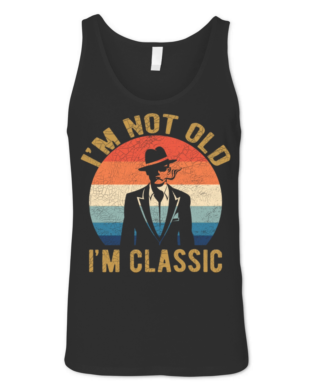 Im Not Old Im Classic Retro Vintage Classic Man Unisex Jersey Tank