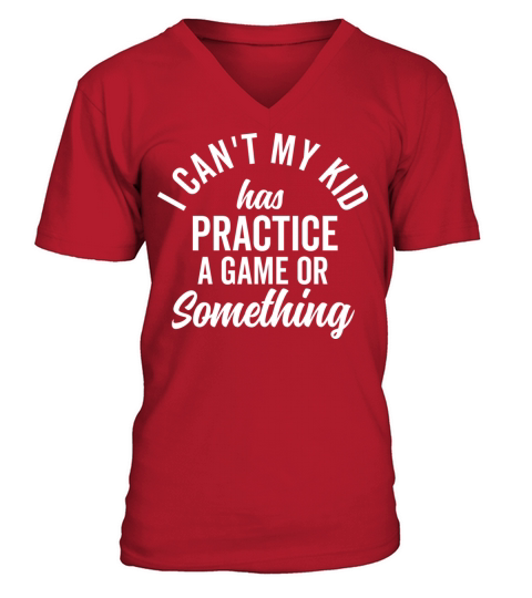 I Can t My Kid Has Practice Family Vintage Busy V-Neck T-shirt