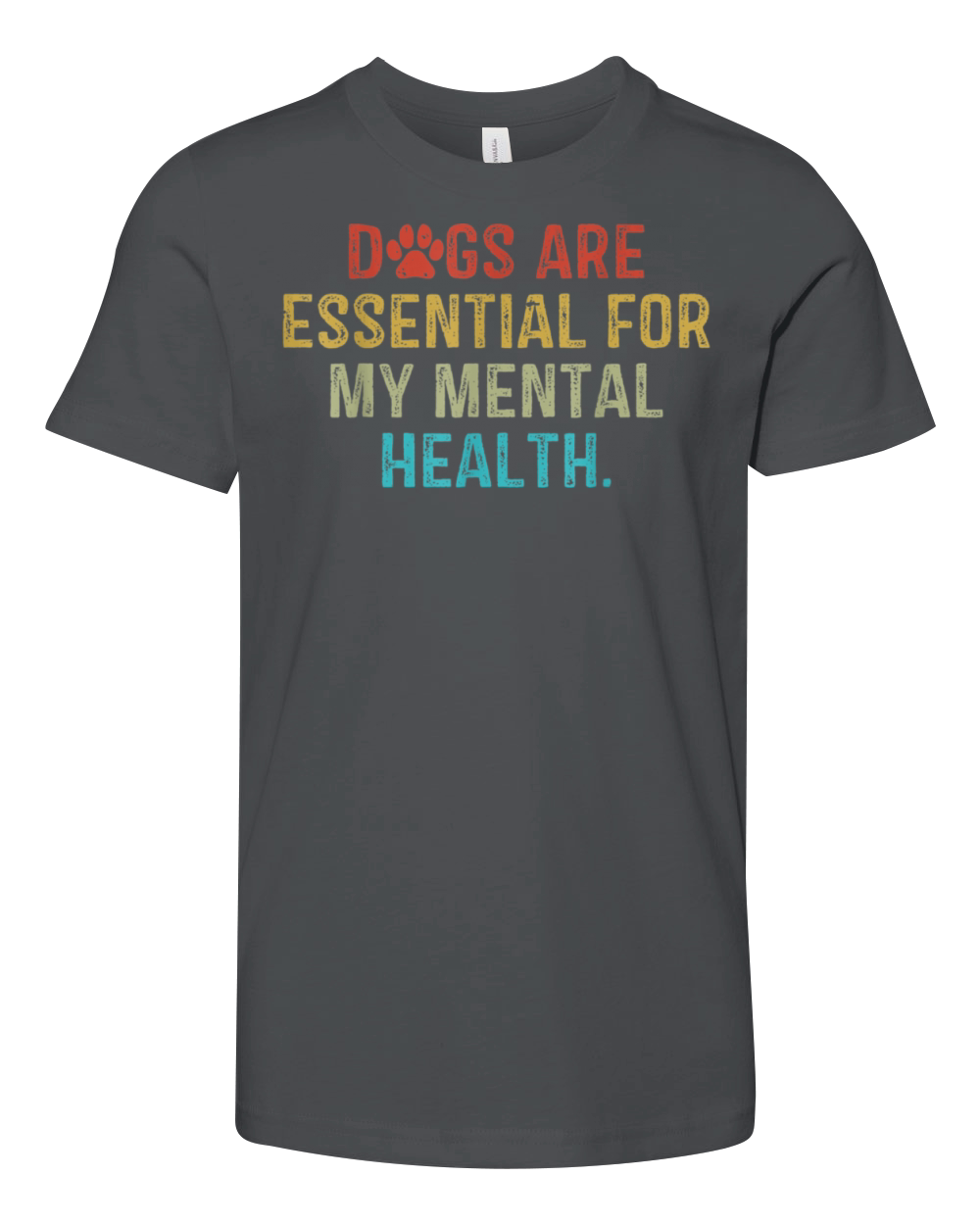 Dogs AreEsential For MyMental Health Quote vintage Youth Unisex Jersey Tee