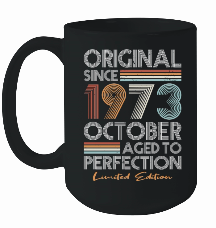 50th birthday october 1973 original 1973 Ceramic Mug