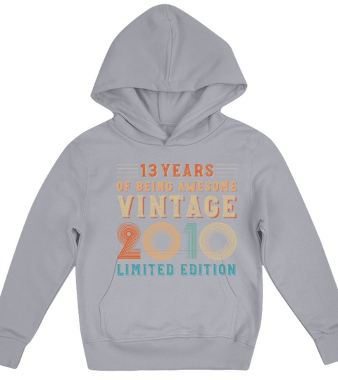 13 years of being awesome vintage 2010 limited edi Kids Hoodie