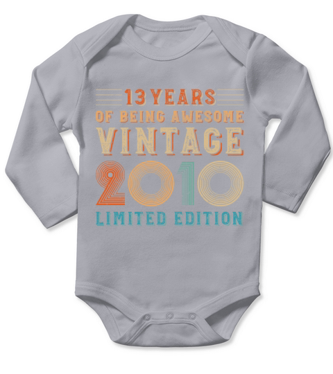 13 years of being awesome vintage 2010 limited edi Long Sleeve Baby One-Piece