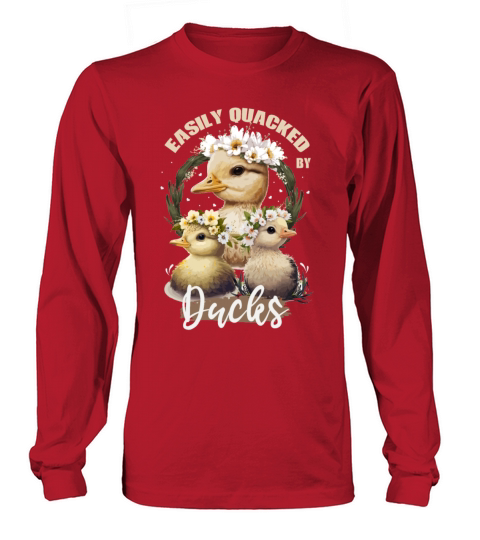 Easily Quacked By Ducks Flower Crown Ducklings Fun Long sleeved Unisex