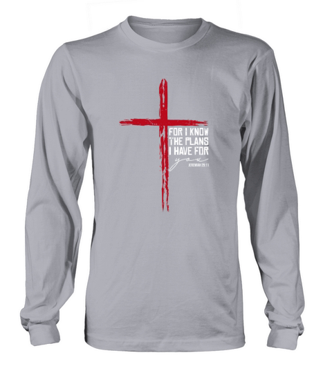 Jeremiah 29 11 Christian Religious Bible Verse Long sleeved Unisex