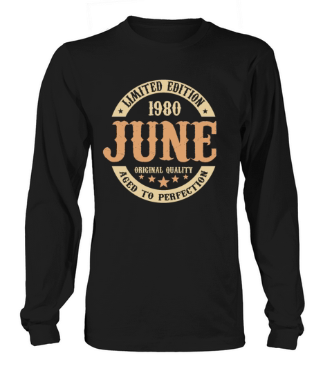 June 1980 Vintage Birthday Present Long sleeved Unisex