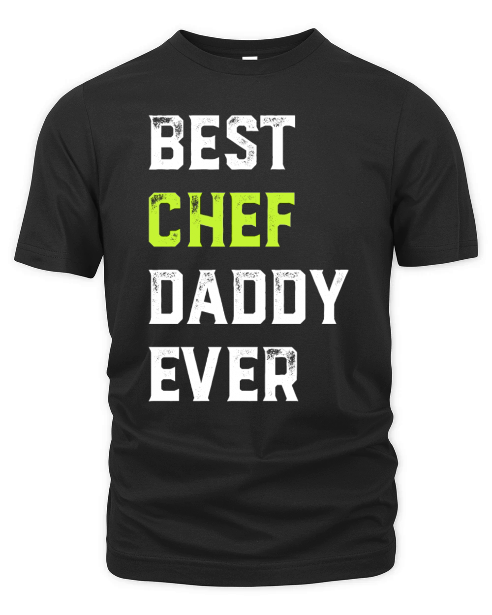 Best Chef Daddy Ever Chef Cook Daddy Best Kitchen Organic Unisex T-shirt