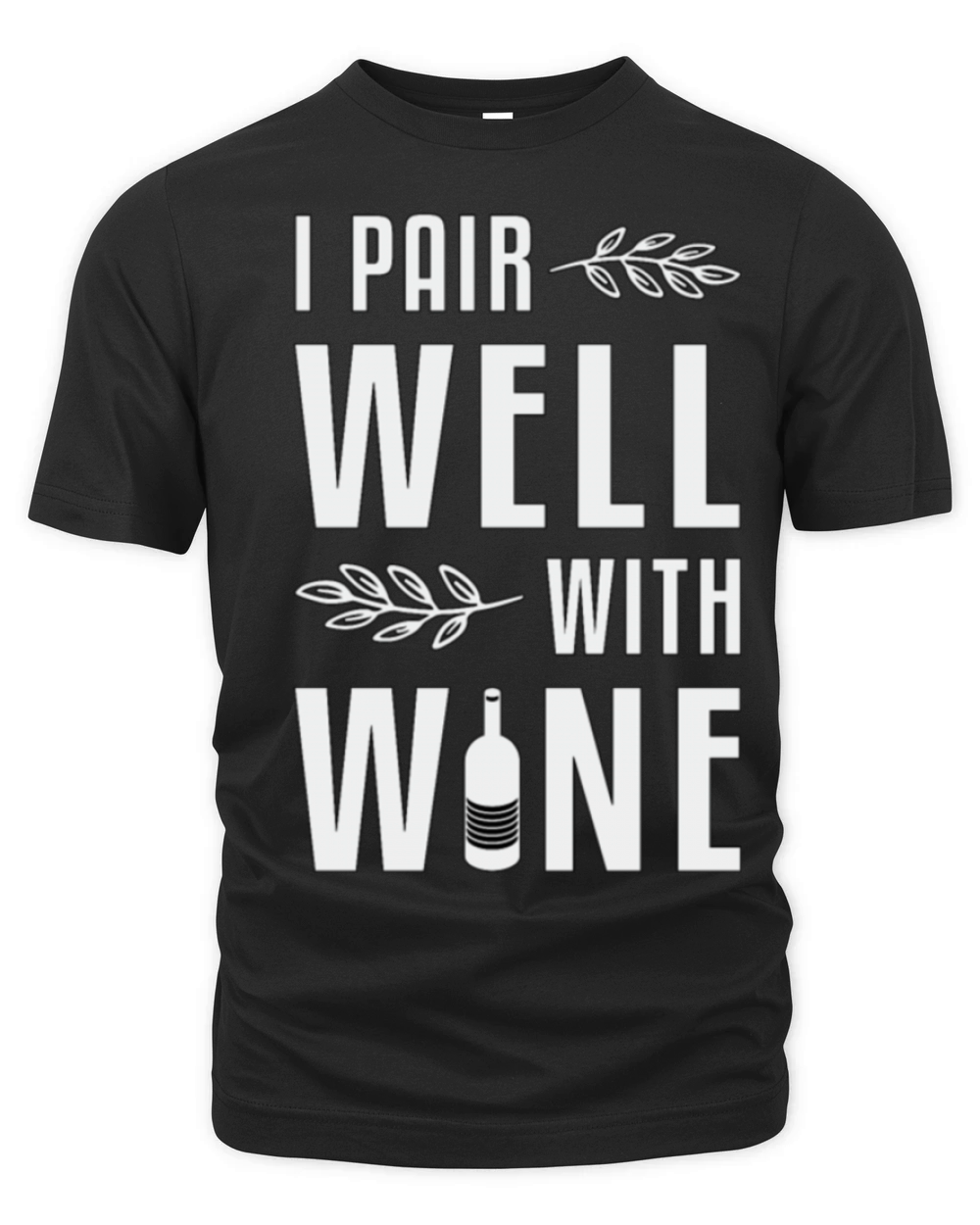 I Pair Well With Wine Lover Red Wine Funny Organic Unisex T-shirt