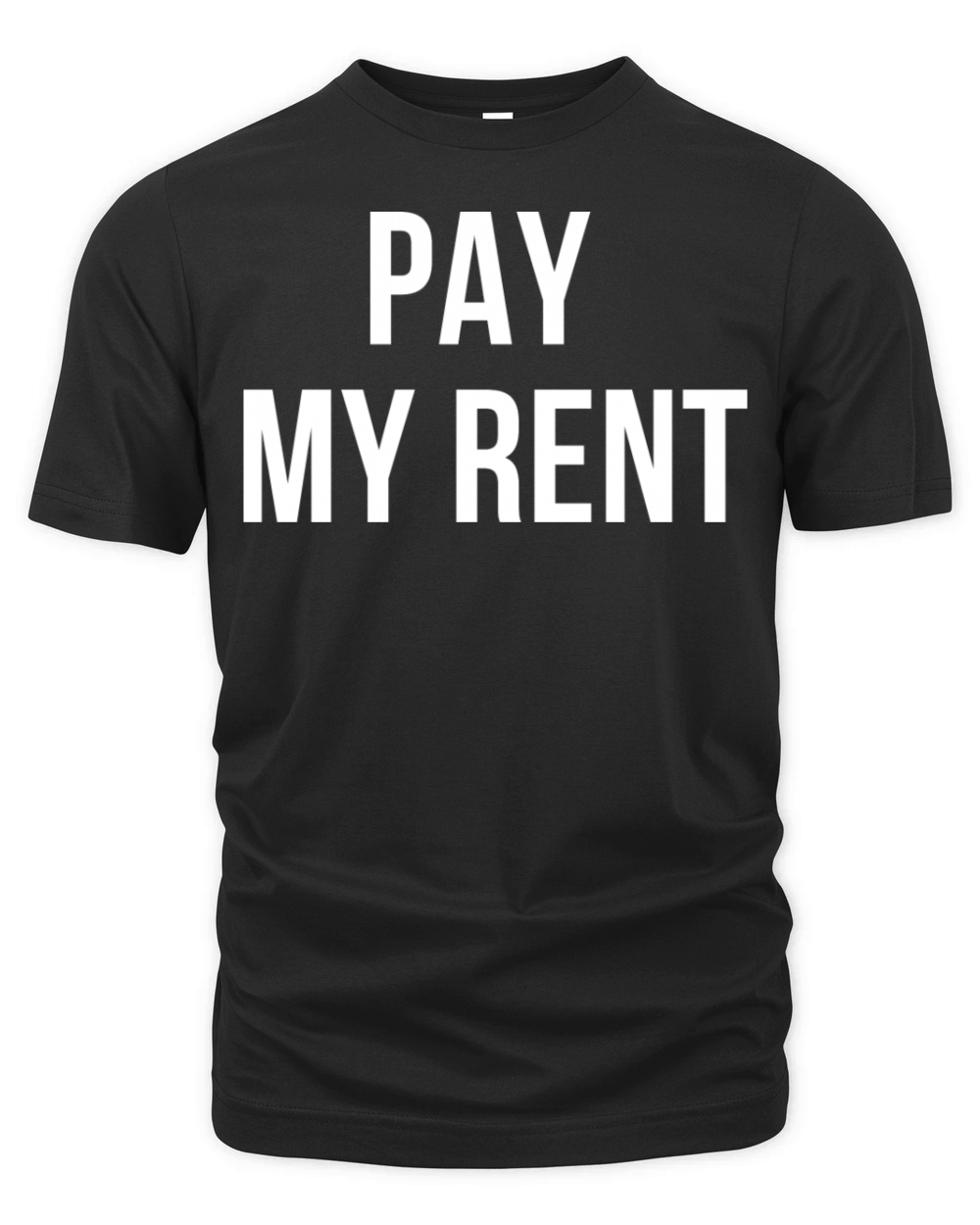 pay my rent Organic Unisex T-shirt