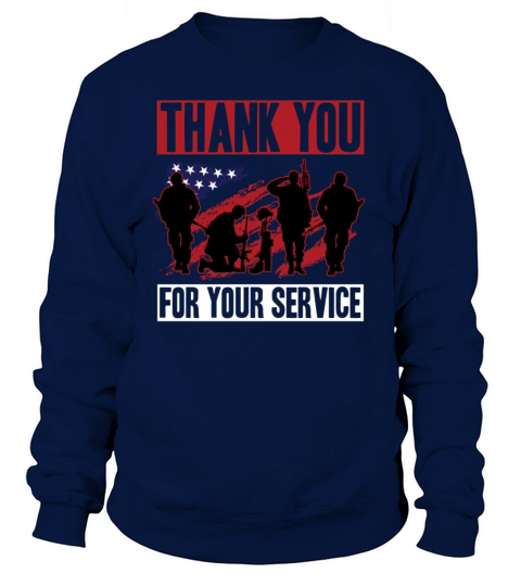 Veterans Day Thank You For Your Service Sweatshirt Unisex