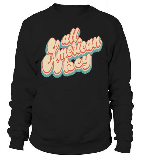 Vintage Classic All American Boy 4th of July Sweatshirt Unisex