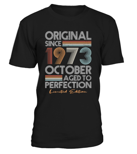 50th birthday october 1973 original 1973 T-Shirt Unisex