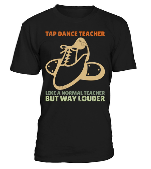 Vintage Tap Dancer Dance Teacher Appreciation Tap T-Shirt Unisex