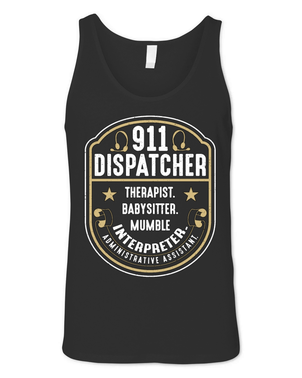 911 Dispatcher Therapist Babysitter 911 Paramedic Unisex Jersey Tank