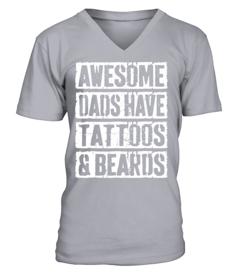 Awesome Dads Have Tattoos And Beards Father Day V-Neck T-shirt