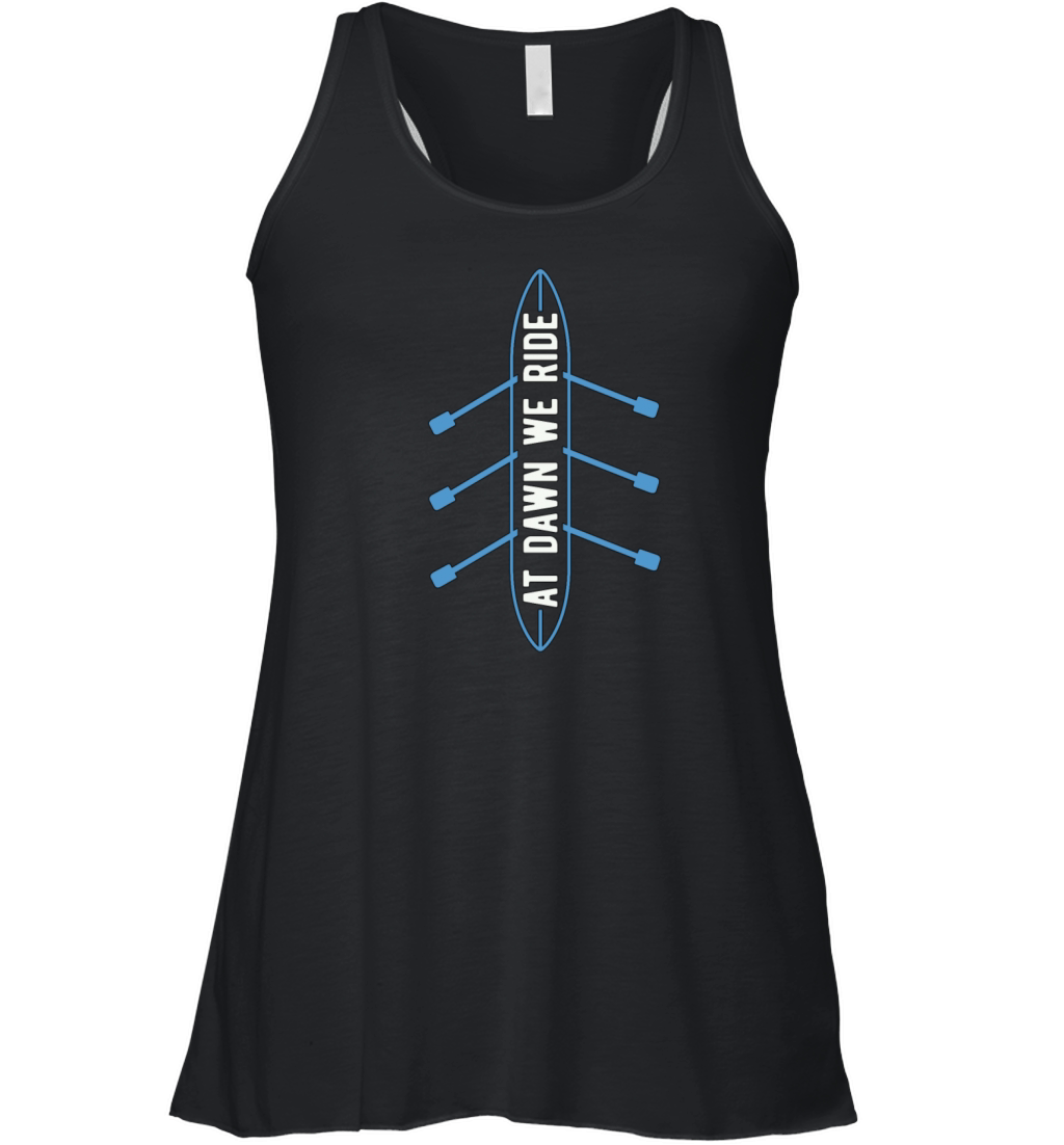 Rowing At Dawn We Ride Water Sports Boating Rower Women's Flowy Tank Top