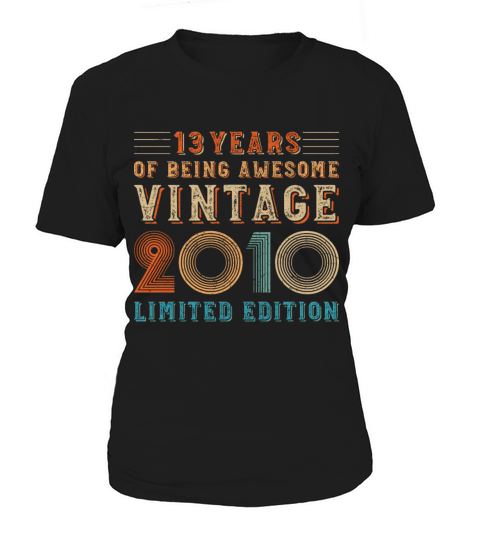 13 years of being awesome vintage 2010 limited edi Women's T-Shirt
