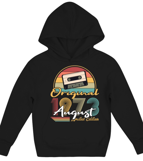 50th birthday august 1973 original 1973 Kids Hoodie