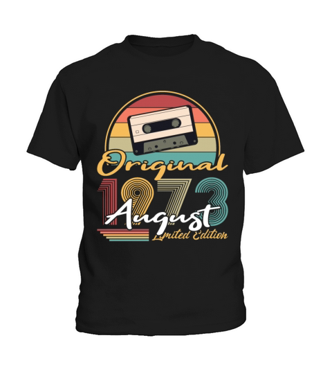 50th birthday august 1973 original 1973 Kids T-Shirt