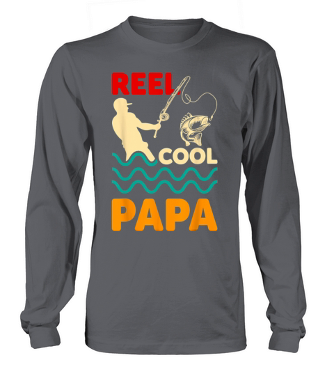Vintage Reel Cool Papa Fishing Fisherman Long sleeved Unisex