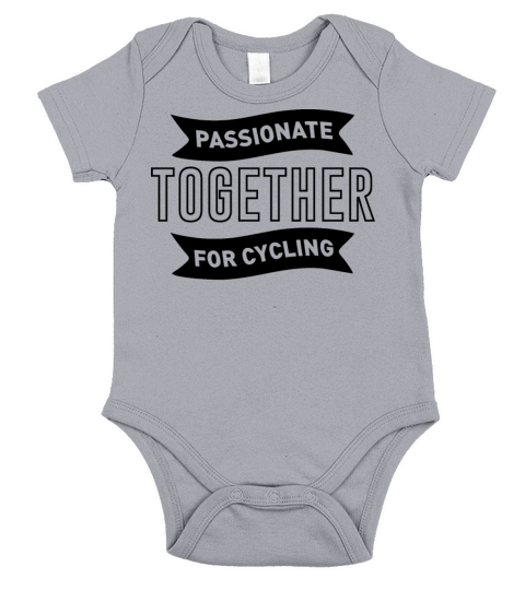 Passionate Together For Cycling Live Life On Wheel Short Sleeve Baby One-Piece