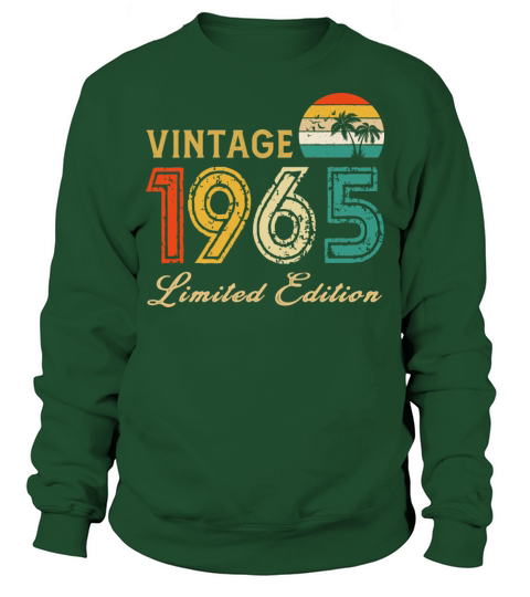Vintage 1965 Limited Edition Made In 1965 Birthday Sweatshirt Unisex