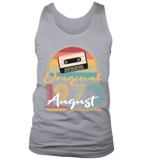 50th birthday august 1973 original 1973 Tank Top Unisex