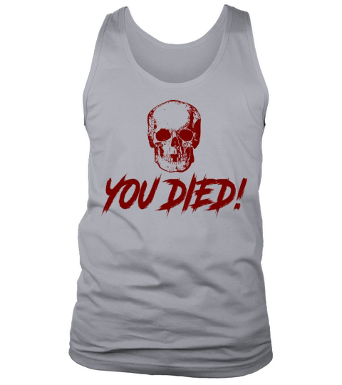 Funny Gamer You Died Graphic Design Red Tank Top Unisex