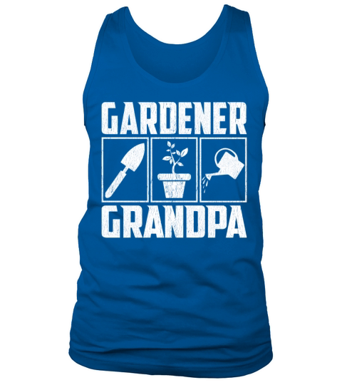 Gardener Grandpa Gardening Lover Funny Tank Top Unisex