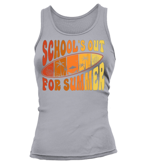 Retro Last Day of Schools Out For Summer Teacher Tank top Woman