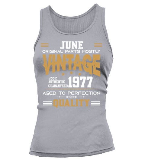 Vintage Aged To Perfection June 1977 Tank top Woman