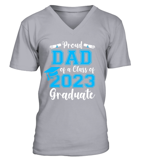 Proud Dad of a Class of 2023 Graduate Senior 23 Gr V-Neck T-shirt